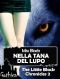 [The Little Black Chronicles 02] • Nella Tana Del Lupo